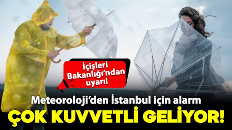 Meteoroloji'den İstanbul'a fırtına uyarısı: Çok kuvvetli geliyor
