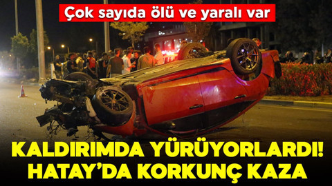 Kaldırımda yürüyorlardı... Hatay'da korkunç kaza! Çok sayıda ölü ve yaralı var