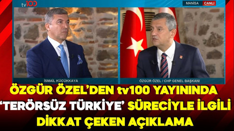 Özgür Özel'den tv100 yayınında "Terörsüz Türkiye" açıklaması: "Ne Türk milliyetçilerini üzebilirim ne de Kürt düşmanı olabilirim"