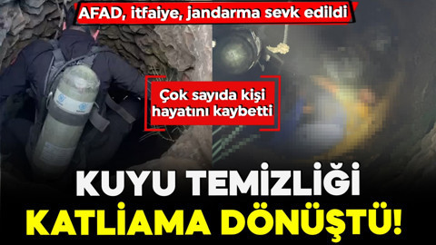 Kuyu temizliği katliama dönüştü! Çok sayıda kişi hayatını kaybetti