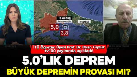 İTÜ Öğretim Üyesi Prof. Dr. Okan Tüysüz tv100 yayınında açıkladı! 5.0’lık deprem büyük depremin provası mı?