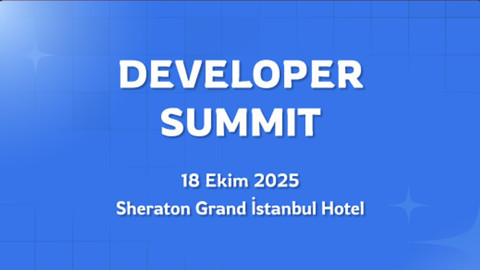 Yazılım dünyası Developer Summit 2025'te bir araya geliyor! Teknoloji liderleri ve geliştiriciler aynı sahneyi paylaşacak!