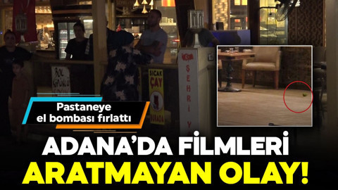 Adana’da filmleri aratmayan olay! Pastaneye pimi çekilmemiş el bombası atıldı
