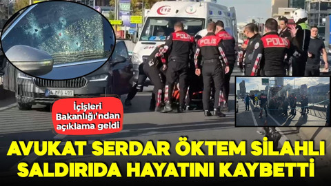 Avukat Serdar Öktem silahlı saldırıda hayatını kaybetti