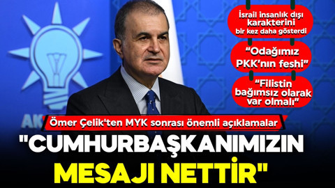 Ömer Çelik'ten MYK sonrası önemli açıklamalar: "Odağımız PKK'nın feshi"