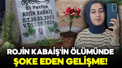 Rojin Kabaiş'in ölümünde şoke eden gelişme! 2 ayrı erkeğe ait DNA tespit edildi
