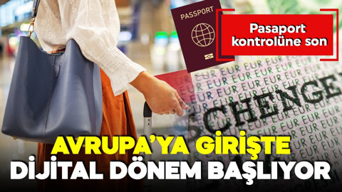 Pasaport kontrolünde yeni dönem! Schengen’e girişler dijital takipte! Yarın başlıyor