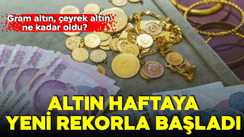 Altın yeni haftaya rekorla başladı! 13 Ekim gram altın, çeyrek altın ne kadar oldu?