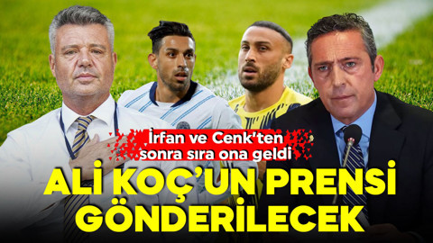 Fenerbahçe'de neşter vuruldu! İrfan ve Cenk'ten sonra sıra onda! Ali Koç'un prensi gönderilecek