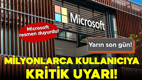 Windows 10 kullanıcıları dikkat! Microsoft’tan milyonlarca kullanıcıya kritik uyarı! Son gün yarın!