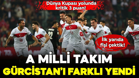 Dünya Kupası yolunda kritik 3 puan! A Milli Takım, Gürcistan’ı farklı yendi