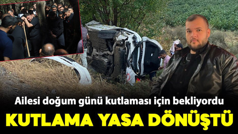 Kutlama yasa dönüştü! Doğum günü kutlaması için beklenen genç kazada can verdi
