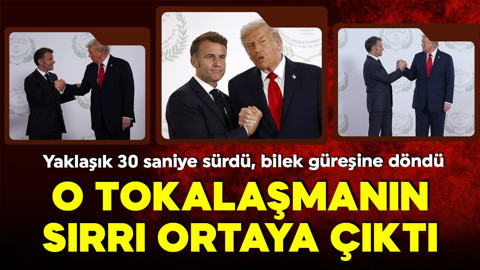 Trump ve Macron'dan bilek güreşi gibi el sıkışma! Tokalaşmanın sırrı ortaya çıktı