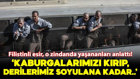 Filistinli esir İsrail zindanında yaşananları anlattı! "Derilerimiz soyulana kadar kaynar su döktüler"