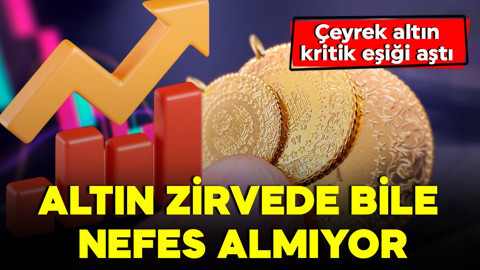 Altında zirve üstüne zirve! Çeyrek altın 10 bin TL'yi aştı! İşte güncel fiyatlar...