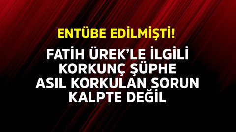 Entübe edilmişti! Usta sanatçı Fatih Ürek'le ilgili korkunç şüphe