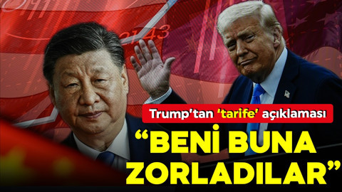 Donald Trump'tan 'tarife' açıklaması: Beni bunu yapmaya zorladılar