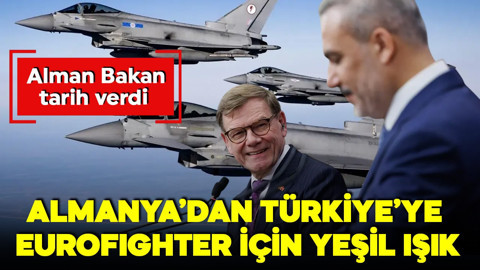 Almanya’dan Türkiye’ye Eurofighter için yeşil ışık! Alman bakan teslim için tarih verdi