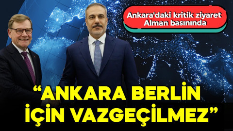 Alman basını Wadephul’ün ziyaretini manşete taşıdı! 'Türkiye Berlin için vazgeçilmez'