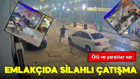 Emlakçıda silahlı çatışma! Ölü ve yaralılar var