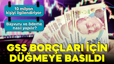 GSS borçlarına büyük düzenleme! 10 milyon kişiyi ilgilendiriyor! İşte detaylar...
