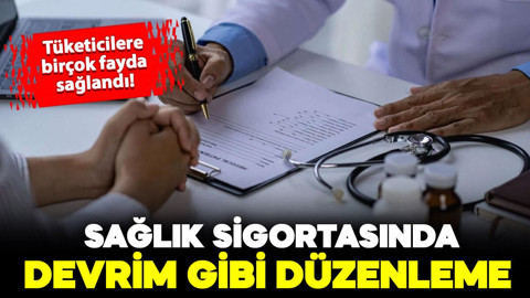 Sağlık sigortasında devrim gibi düzenleme! Tüketicilere birçok fayda sağlandı