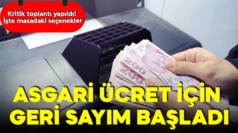Asgari ücret için geri sayım başladı! Kritik toplantı yapıldı: İşte masadaki seçenekler