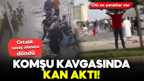 Komşu kavgasında kan aktı! Ortalık savaş alanına döndü: Ölü ve yaralılar var