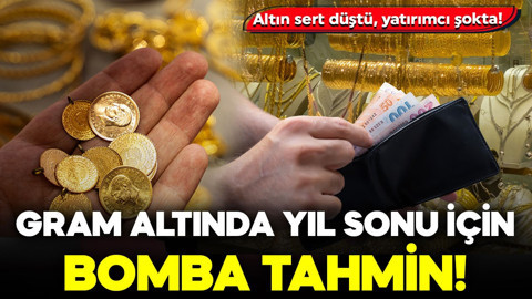 Altın sert düştü, yatırımcı şokta! Gram altında yıl sonu için bomba tahmin!