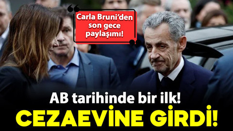 AB tarihinde bir ilk! Fransa eski Cumhurbaşkanı Sarkozy cezaevine girdi