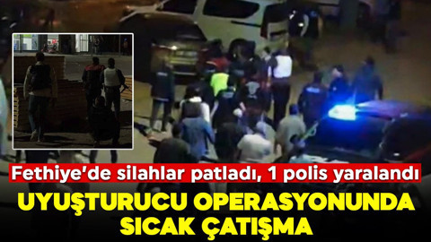 Fethiye'de uyuşturucu operasyonunda sıcak çatışma: Silahlar patladı, 1 polis yaralandı