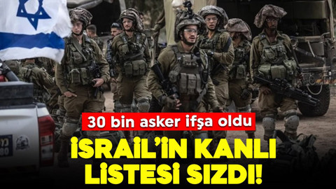 İsrail'in kanlı listesi sızdı! 30 bin asker ifşa oldu