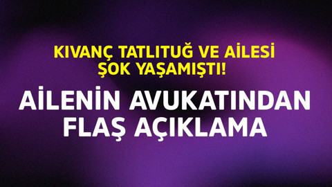 Kıvanç Tatlıtuğ ve ailesi cezaevi şoku yaşamıştı! Ailenin avukatından flaş açıklama