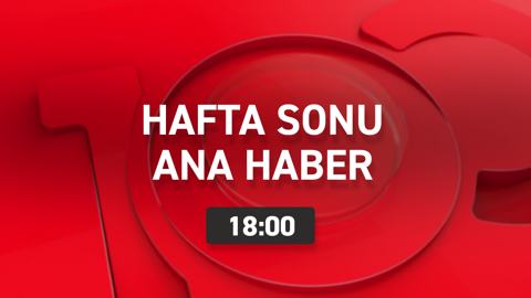 Hafta Sonu Ana Haber