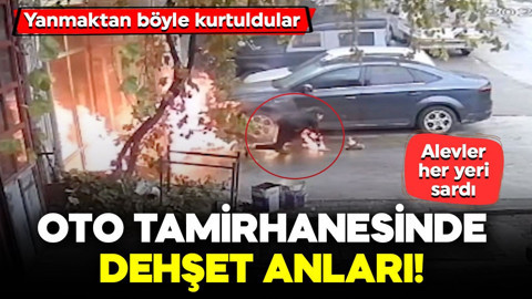 Oto tamirhanesinde dehşet anları! Alevler her yeri sardı: Yanmaktan böyle kurtuldular