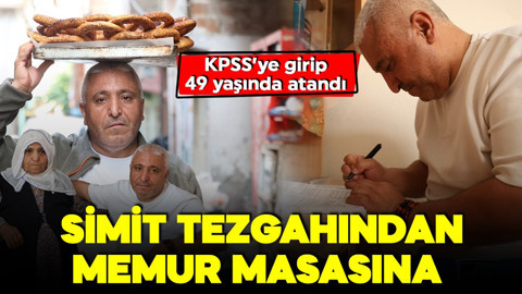 Simit tezgahından memurluğa! Azim engel tanımadı! 20 yıl simit sattı, atandığına kimse inanmadı!
