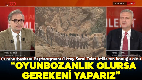 Cumhurbaşkanı Başdanışmanı Oktay Saral Talat Atilla'nın konuğu oldu! 'Oyunbozanlık olursa gereğini yaparız'