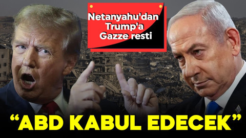 Netanyahu'dan Trump'a Gazze resti: 'ABD kararımızı kabul edecek'