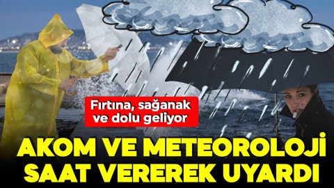 Meteoroloji ve AKOM'dan saatli uyarı geldi! 10 ilde sarı alarm! İstanbul'a fırtına, sağanak ve dolu geliyor