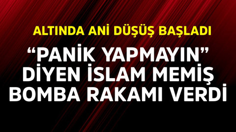 Altında ani düşüş başladı, "Panik yapmayın" diyen İslam Memiş bomba rakamı verdi