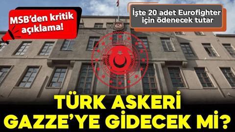 Türk askeri Gazze'ye gidecek mi? MSB'den kritik Gazze açıklaması
