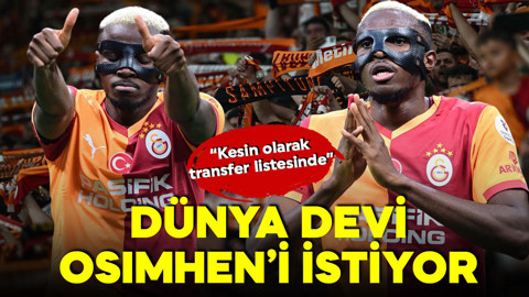 Galatasaraylıları küplere bindirecek haber! Dünya devi Osimhen’i istiyor! “Kesin olarak transfer listesinde”