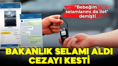 280 bin TL fark istemişti! 'Selamlarımı da ilet' demişti! Bakanlık selamı aldı, cezayı kesti!