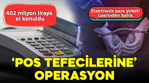 'Pos tefecilerine' operasyon! 402 milyon liraya el konuldu! Çok sayıda gözaltı var!