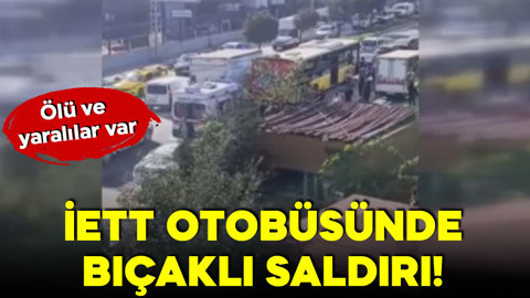 İstanbul Arnavutköy’de dehşet! İETT otobüsünde bıçaklı saldırı: 1 ölü, 2 yaralı
