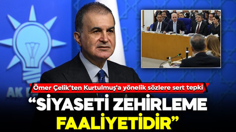 AK Parti Sözcüsü Ömer Çelik: "Meclis Başkanımıza yönelik sözleri en güçlü şekilde kınıyoruz"