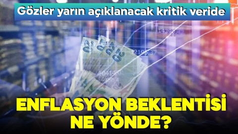 Faiz indirimi sonrası ilk veri! Enflasyon yarın açıklanacak! Beklenti ne yönde?