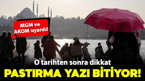 MGM ve AKOM uyardı! O tarihten sonra dikkat: Pastırma sıcakları bitiyor