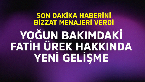 Yoğun bakımdaki Fatih Ürek hakkında yeni gelişme! Son dakika haberini menajeri bizzat verdi