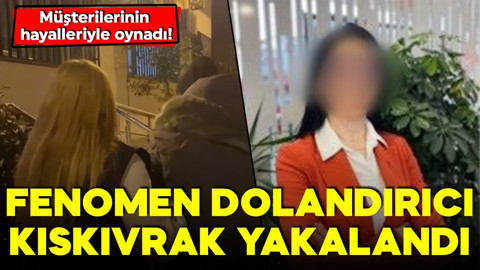 Müşterilerinin hayalleriyle oynadı! Fenomen dolandırıcı kıskıvrak yakalandı